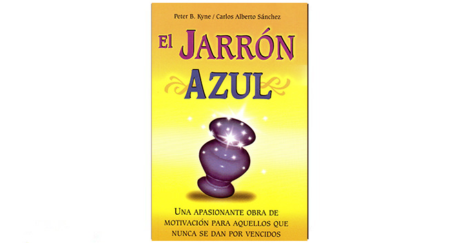 El jarrón azul de Peter B. Kyne: resumen, personajes y enseñanzas del libro