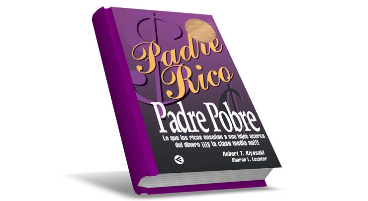 Padre rico, padre pobre: resumen del libro de Robert Kiyosaki y sus 6 lecciones
